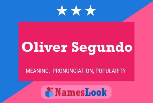 Oliver Segundo 名字海报