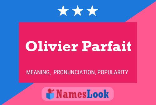 Olivier Parfait 名字海报