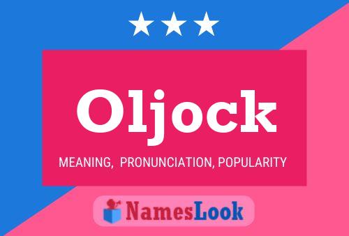 Oljock 名字海报