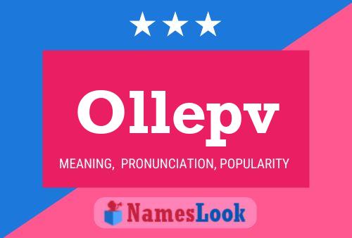 Ollepv 名字海报