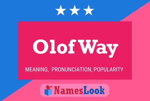 Olof Way 名字海报