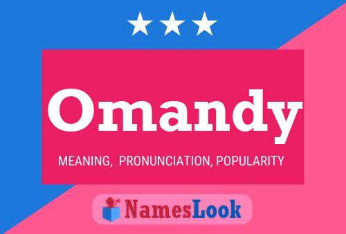 Omandy 名字海报