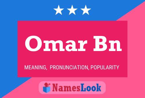 Omar Bn 名字海报