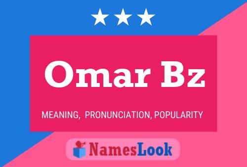 Omar Bz 名字海报