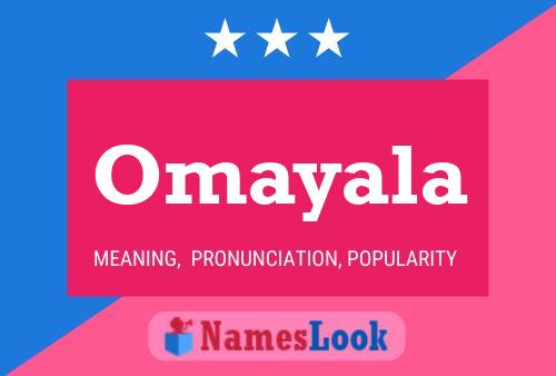 Omayala 名字海报