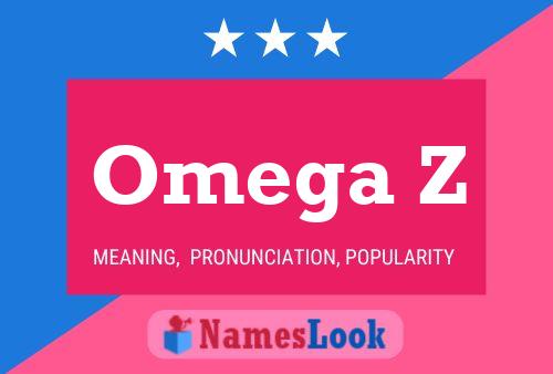 Omega Z 名字海报