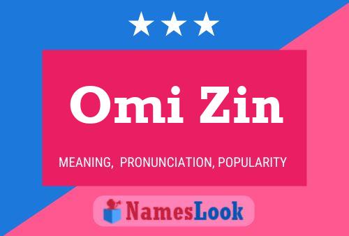 Omi Zin 名字海报