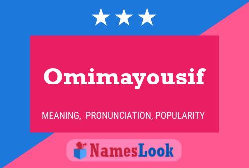 Omimayousif 名字海报