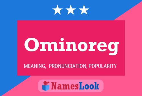 Ominoreg 名字海报