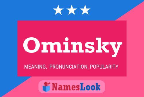 Ominsky 名字海报