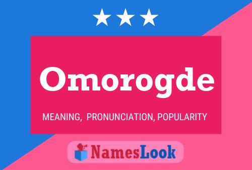 Omorogde 名字海报