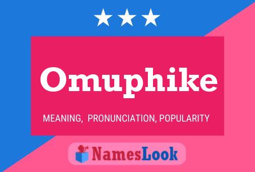 Omuphike 名字海报