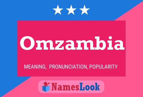 Omzambia 名字海报