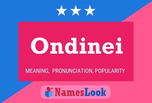 Ondinei 名字海报