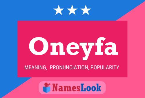 Oneyfa 名字海报