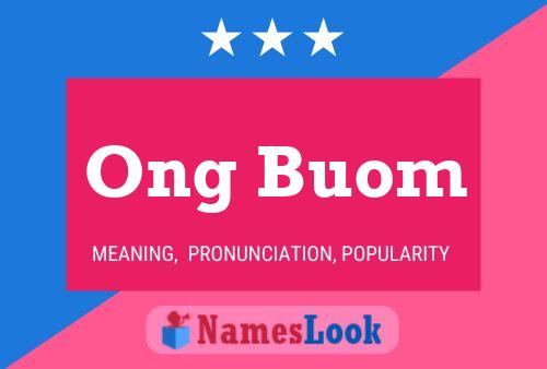 Ong Buom 名字海报