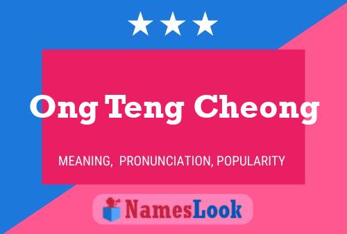 Ong Teng Cheong 名字海报