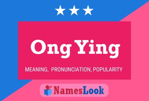 Ong Ying 名字海报