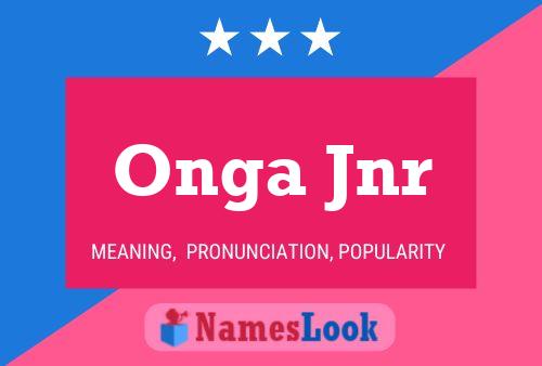 Onga Jnr 名字海报