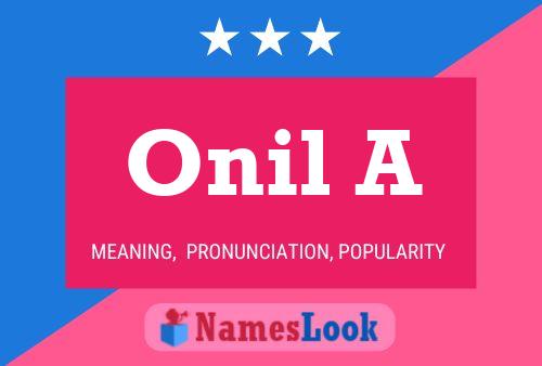 Onil A 名字海报