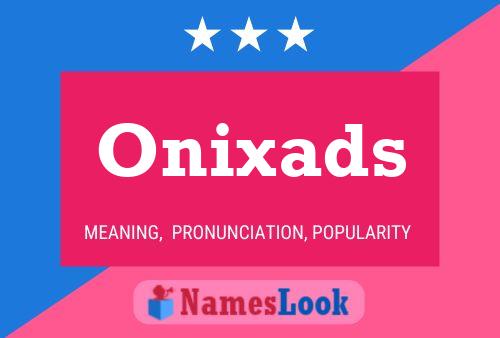 Onixads 名字海报