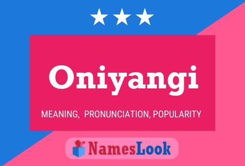 Oniyangi 名字海报