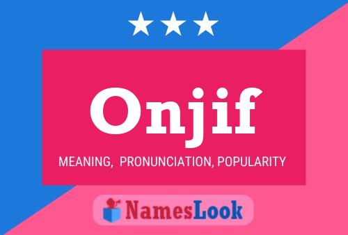 Onjif 名字海报