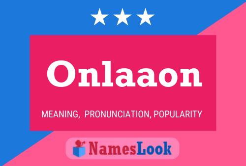 Onlaaon 名字海报