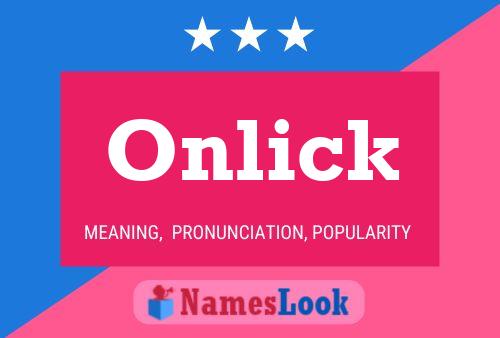 Onlick 名字海报