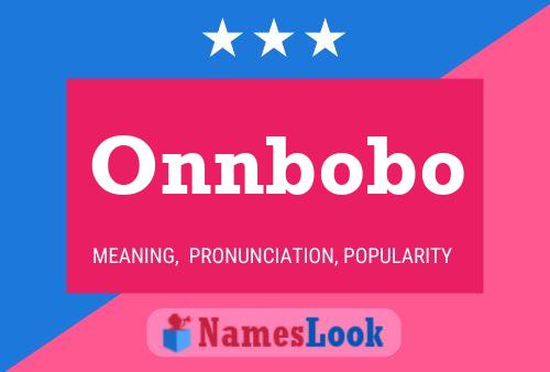 Onnbobo 名字海报