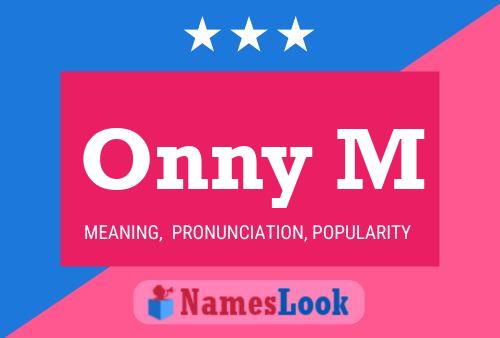 Onny M 名字海报