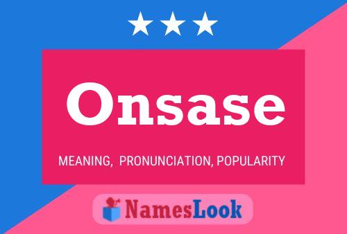 Onsase 名字海报