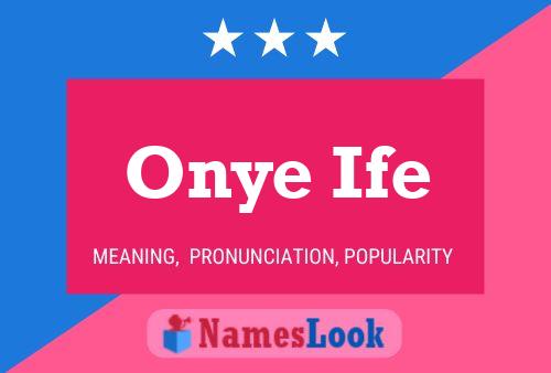 Onye Ife 名字海报