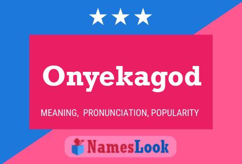 Onyekagod 名字海报