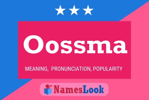 Oossma 名字海报