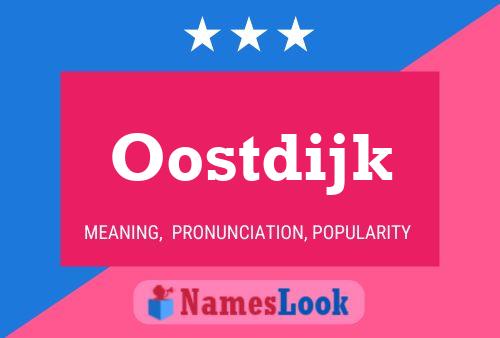 Oostdijk 名字海报