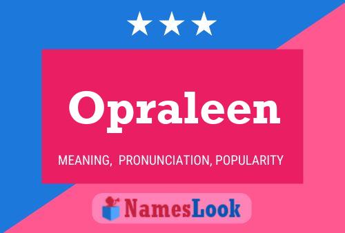 Opraleen 名字海报