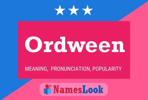 Ordween 名字海报