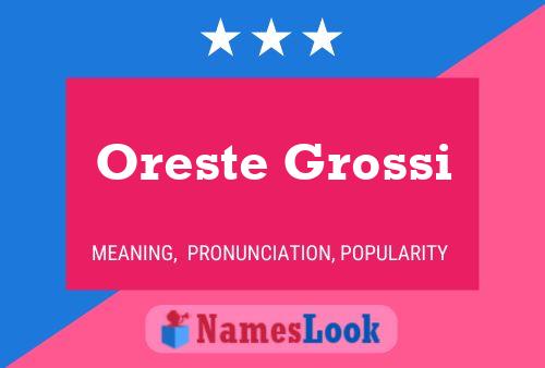 Oreste Grossi 名字海报