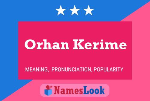 Orhan Kerime 名字海报