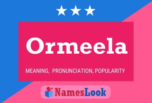 Ormeela 名字海报