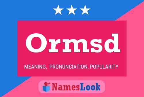 Ormsd 名字海报