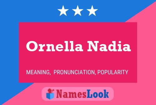 Ornella Nadia 名字海报