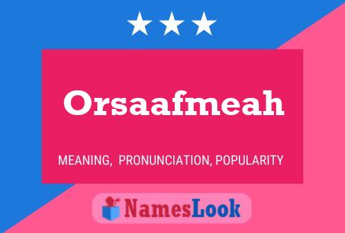 Orsaafmeah 名字海报