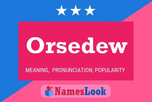 Orsedew 名字海报