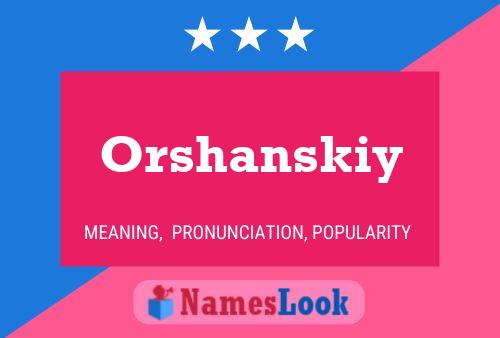 Orshanskiy 名字海报