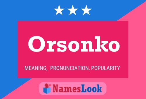 Orsonko 名字海报