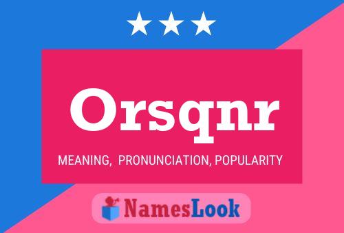 Orsqnr 名字海报