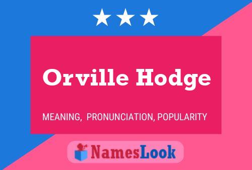 Orville Hodge 名字海报