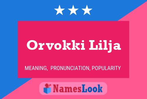 Orvokki Lilja 名字海报